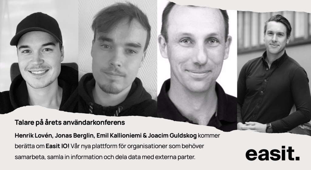 Fyra talare från Easit AB som presenterar lanseringen av Easit IO på användarkonferensen: Henrik Lovén, Jonas Berglin, Emil Kallioniemi och Joacim Guldskog.