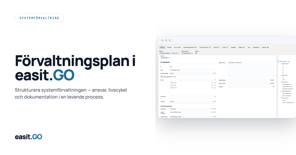 Skärmdump av förvaltningsplan i Easit GO med systemägare, leverantör, budget och kopplade system – strukturerad systemförvaltning i en levande process